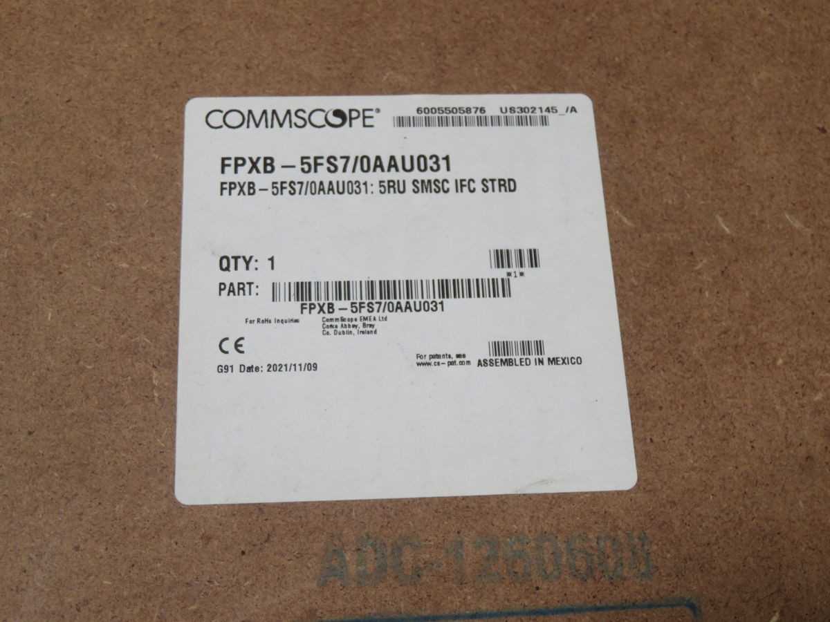 COMMSCOPE FPXB-5FS7/0AAU031 5RU SMSC IFC STRD FIBER OPTIC TERMINATION PANEL T265078 - FIBER OPTIC CABLE