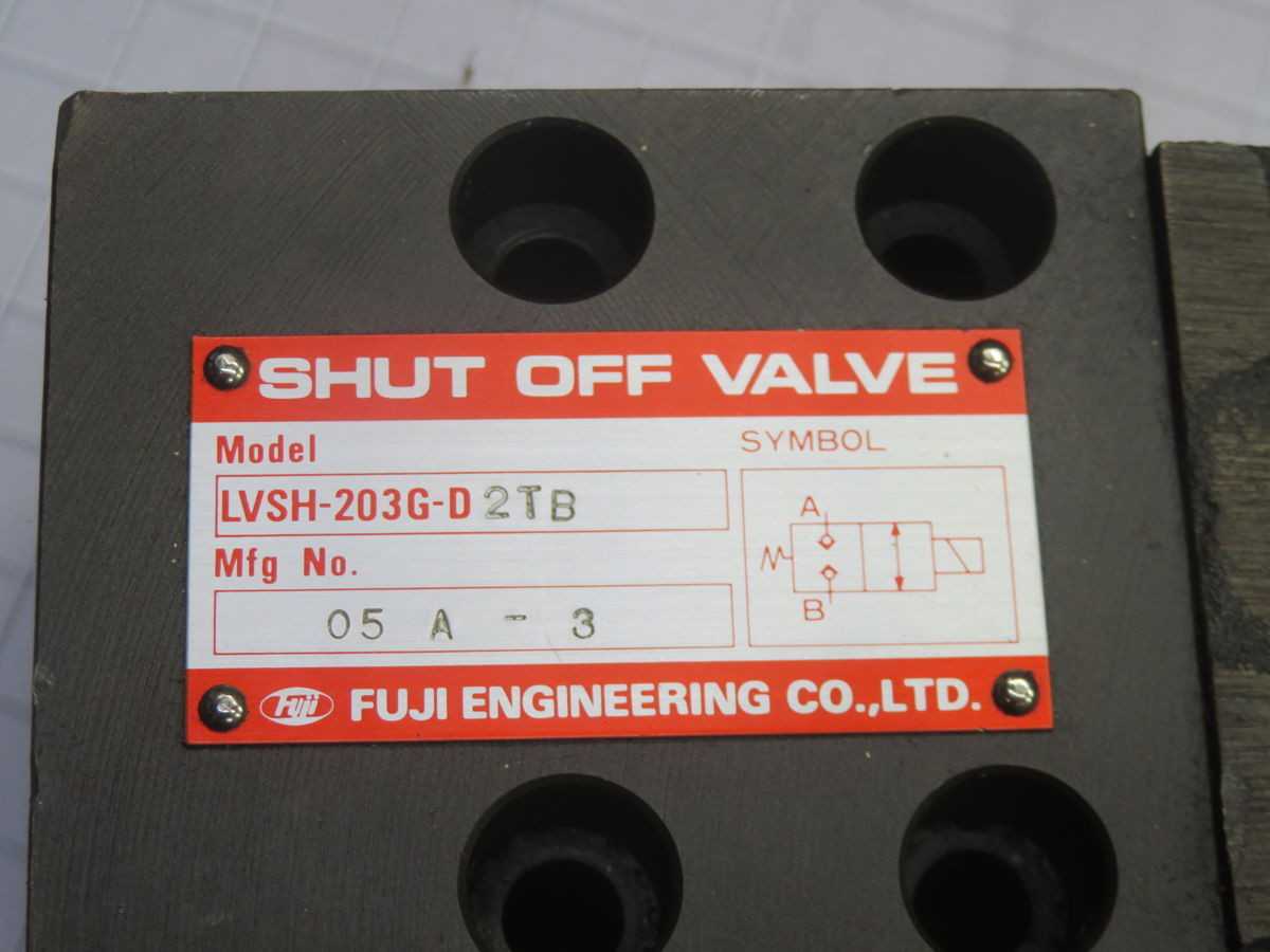 Fuji LVSH-203G-D2TB Shut-Off Valve T263438 - Reliable Performance - HYDRAULIC RELIEF VALVE