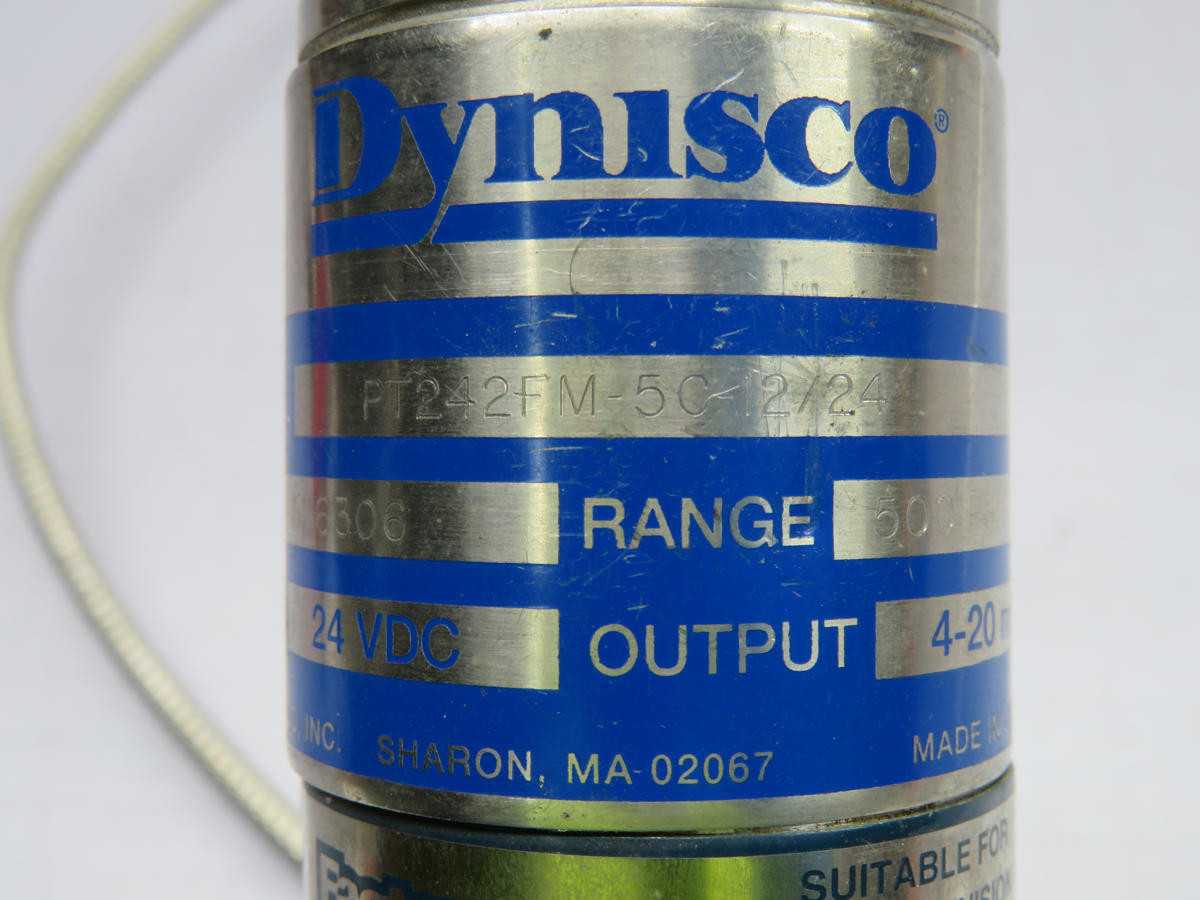 DYNISCO PT242FM-5C-2/24 PRESSURE TRANSMITTER, 0-500 PSI RANGE, 4-20 MA OUTPUT, 24 VDC POWER - FLOW TRANSMITTER